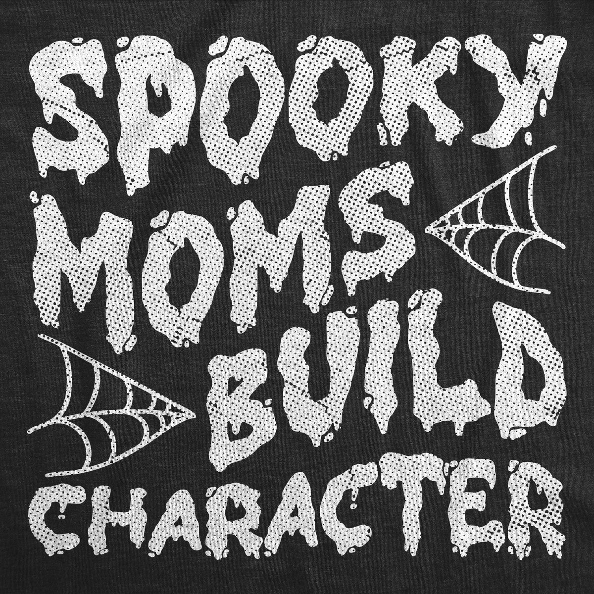 Spooky Moms Build Character Women's T Shirt product image 2