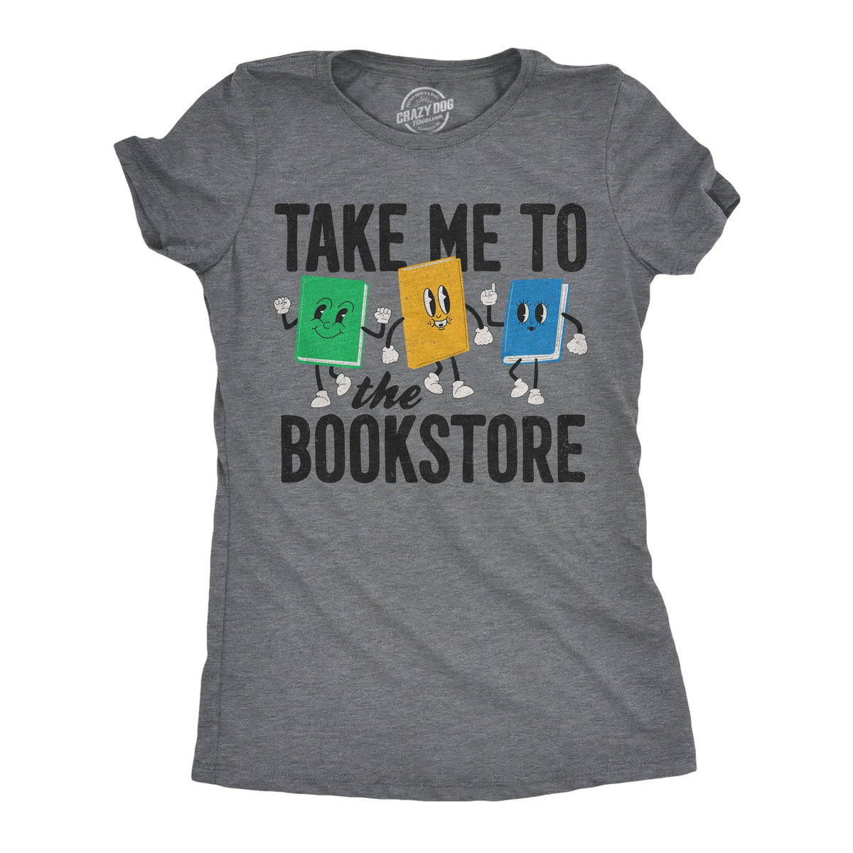 Take Me To The Bookstore Women's T Shirt product image 1