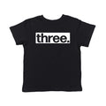 Three Birthday Toddler T Shirt product image 1