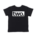 Two Birthday Toddler T Shirt product image 1