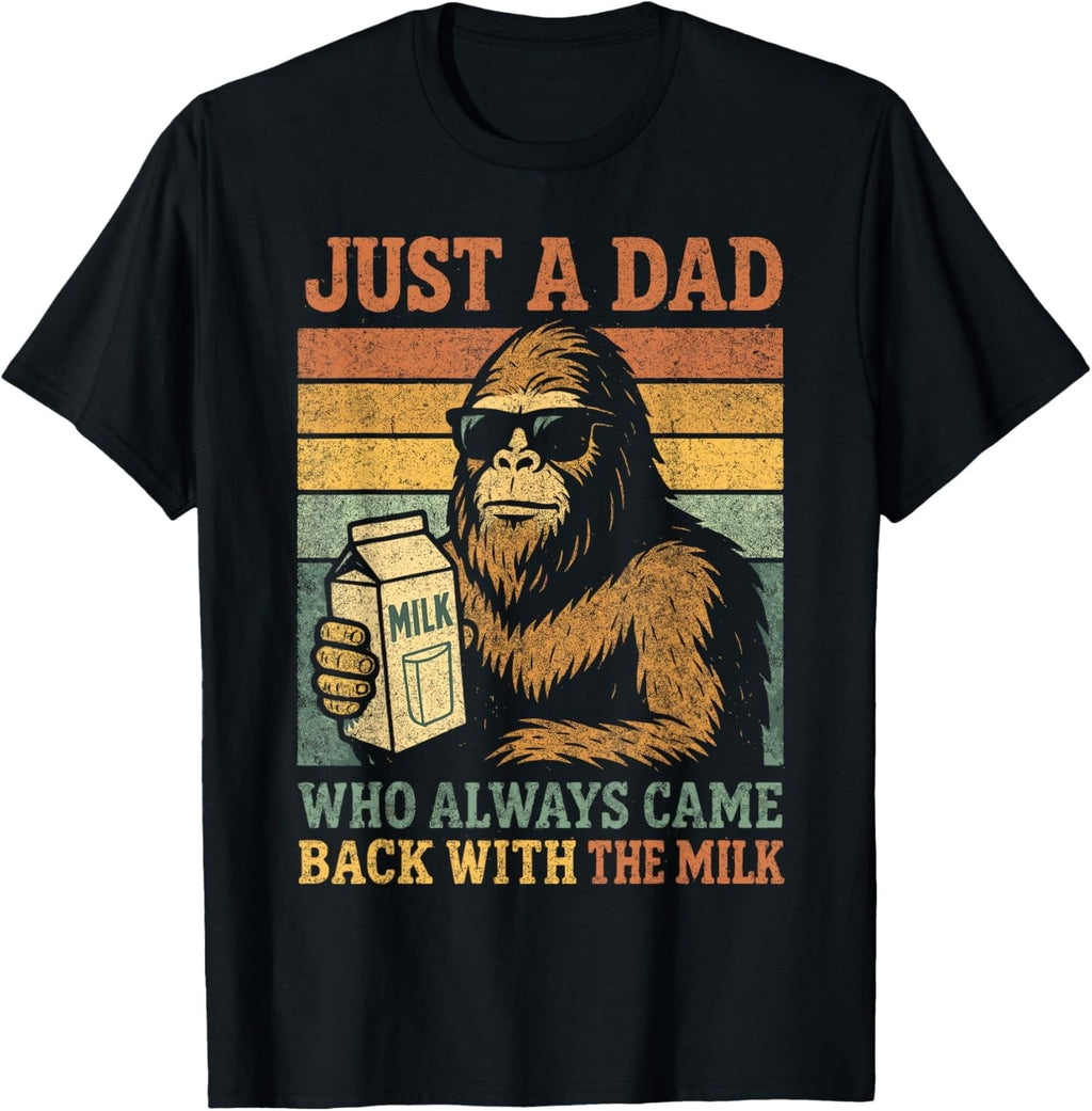 Bigfoot Papa Just A Dad Who Always Came Back with The Milk product image 1