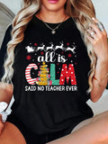 100% Cotton Funny Teacher All Calm Said No Christmas Pencil product image 1