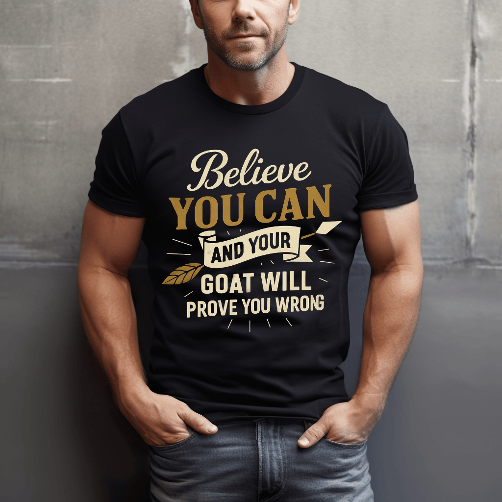 Believe You Can Goat T-Shirt product image 8