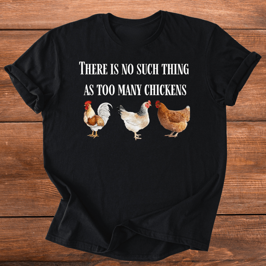 Never Enough Chickens T-Shirt product image 9