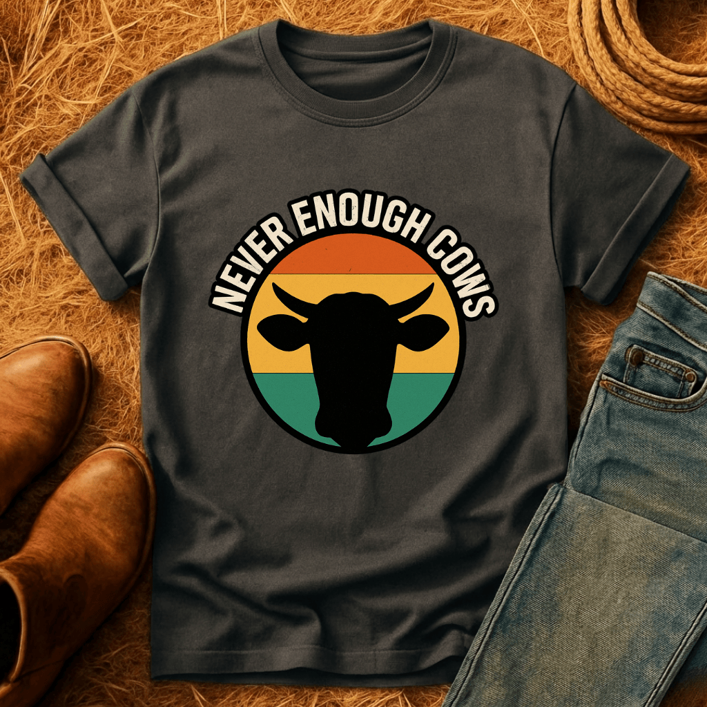 Never Enough Cows T-Shirt product image 6