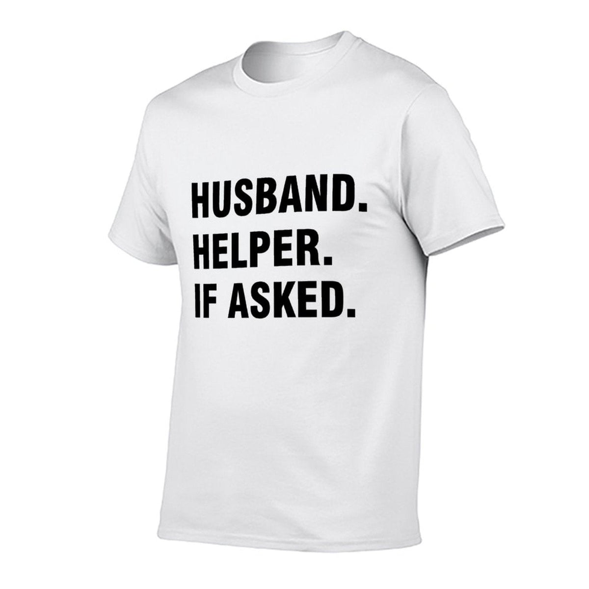 Graphic tee [Husband.Helper.If asked] funny t-shirt Unisex product image 3