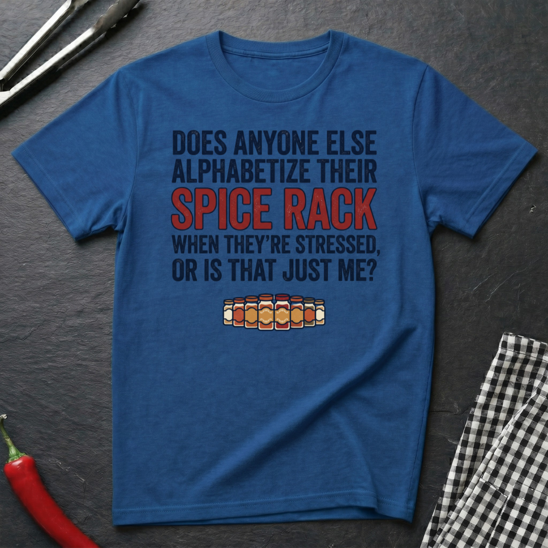 Alphabetizing Spice Rack T-Shirt product image 3