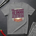 Falling Apart Is Okay T-Shirt product image 1
