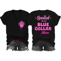 Spoiled by My Blue Collar Man V-Neck T-Shirt - Funny product image 1