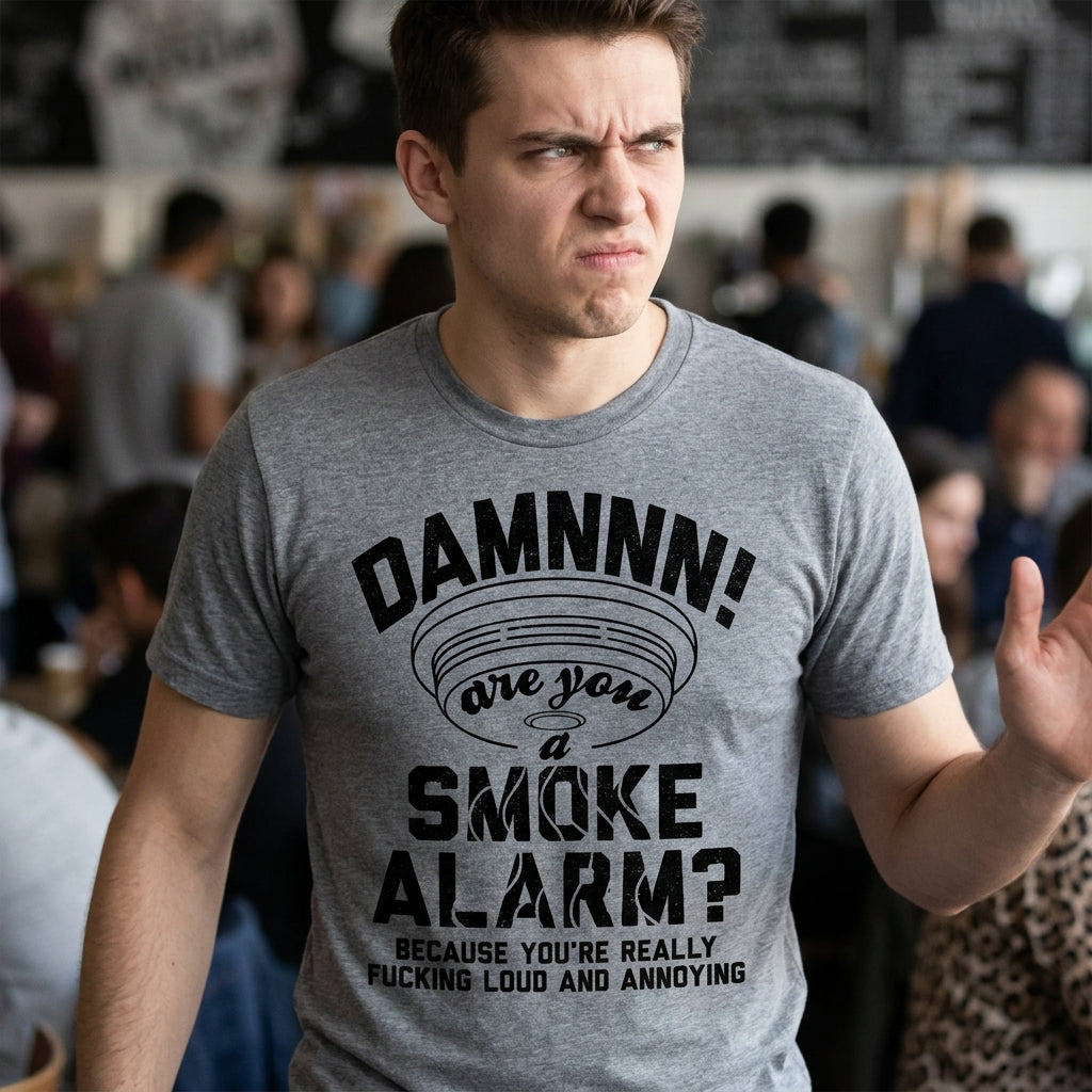 Damn Are You A Smoke Alarm Men's T Shirt product image 2