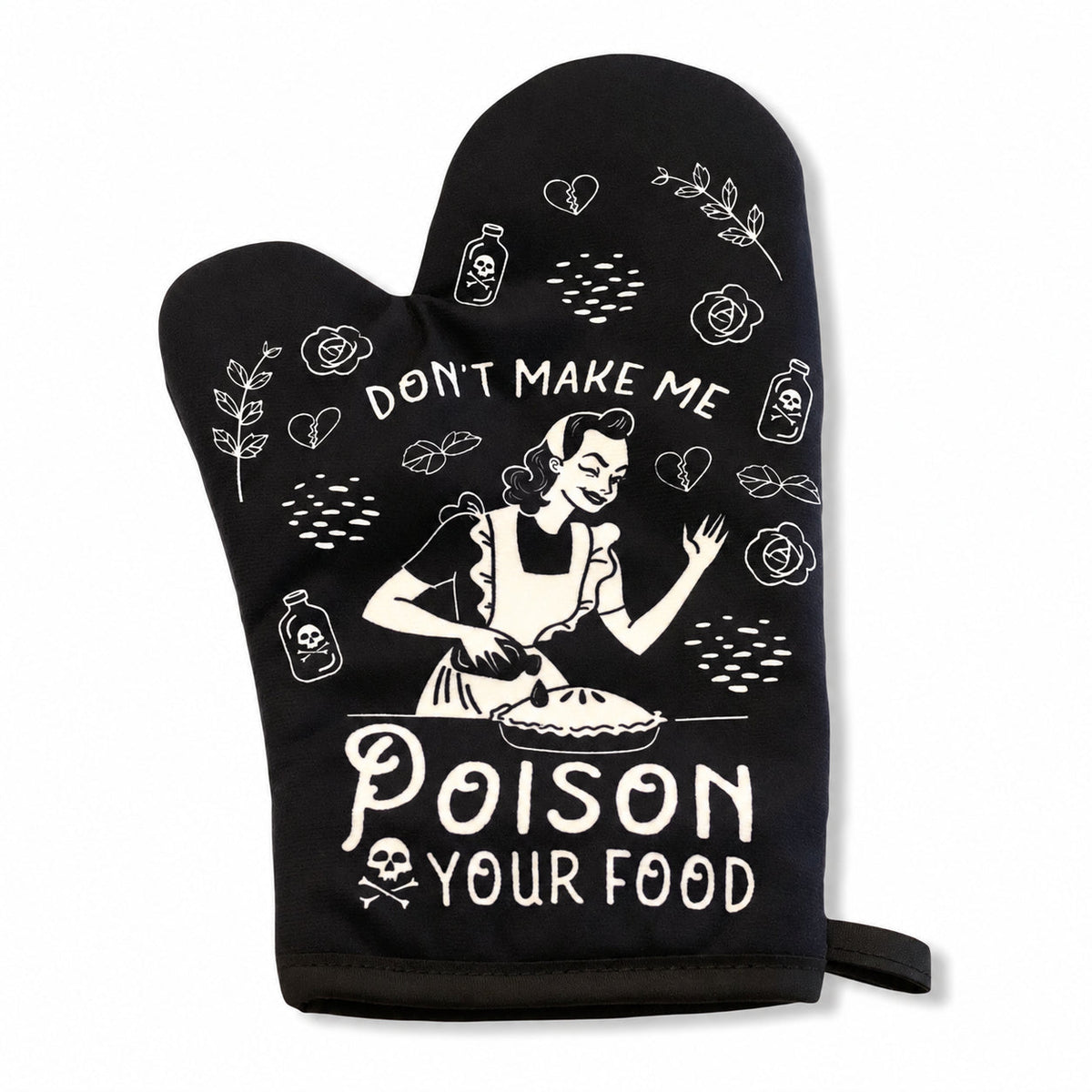 Don't Make Me Poison Your Food Oven Mitt Bakeware