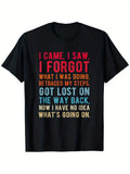 Funny "I Came, I Saw, I Forgot" Graphic T-Shirt - Unisex product image 1
