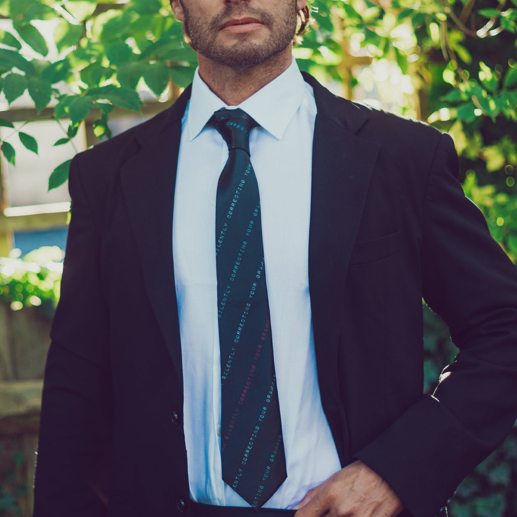 I'm Silently Correcting Your Grammar Tie