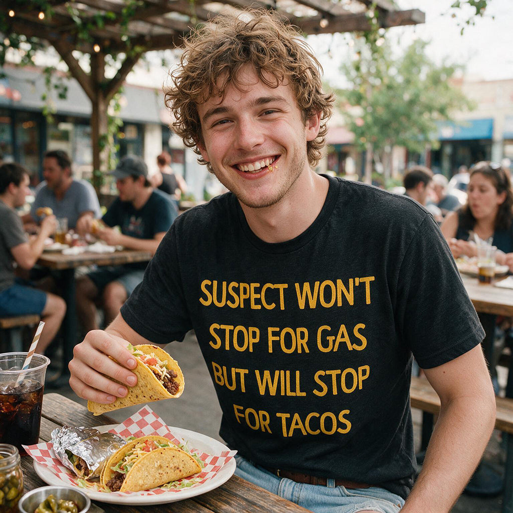 Suspect Wont Stop For Gas But Will Tacos Men's T Shirt product image 2
