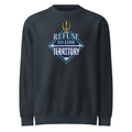 Refuse to Lose Territory Crew Neck Sweatshirt product image 1
