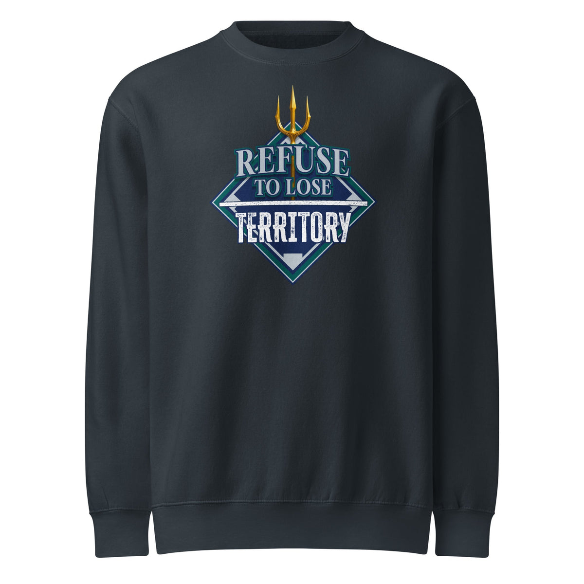 Refuse to Lose Territory Crew Neck Sweatshirt product image 1