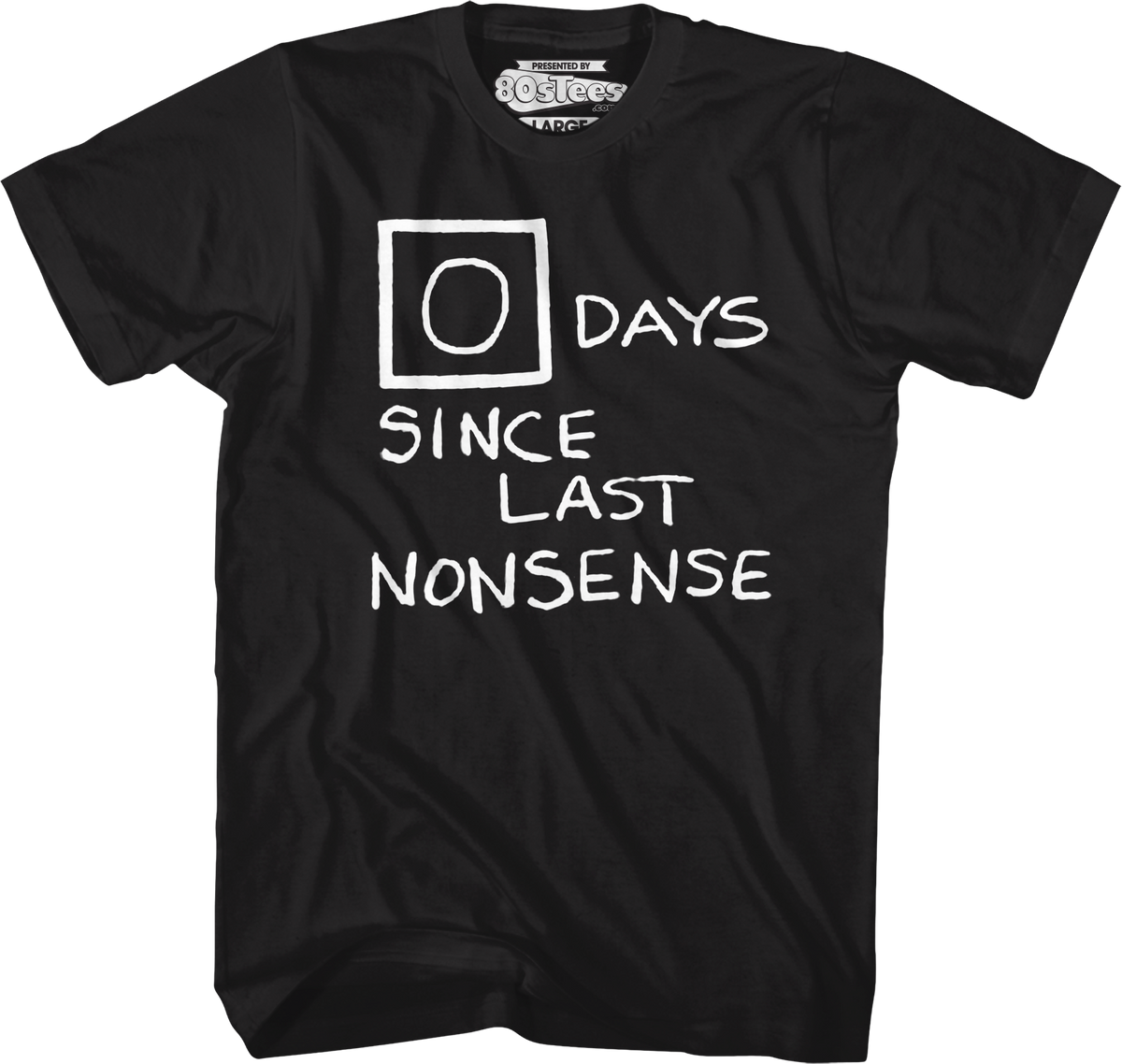 Zero Days Since Last Nonsense The Office T-Shirt product image 1